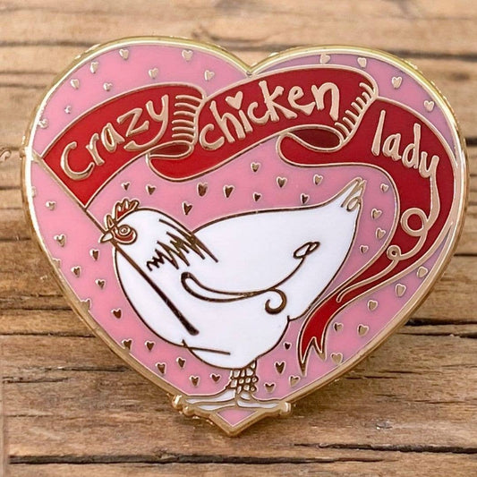 Crazy Chicken Lady - Enamel Pin