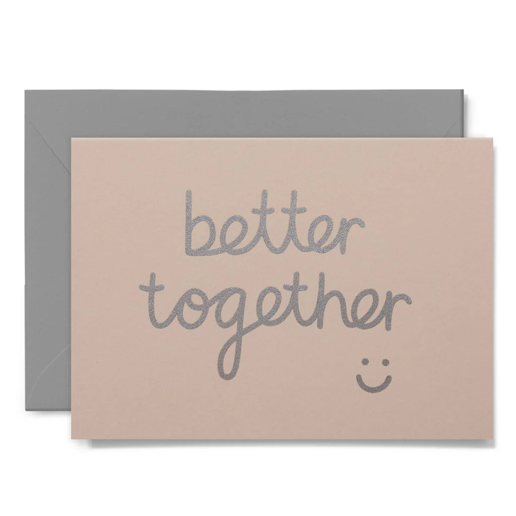 BETTER TOGETHER
