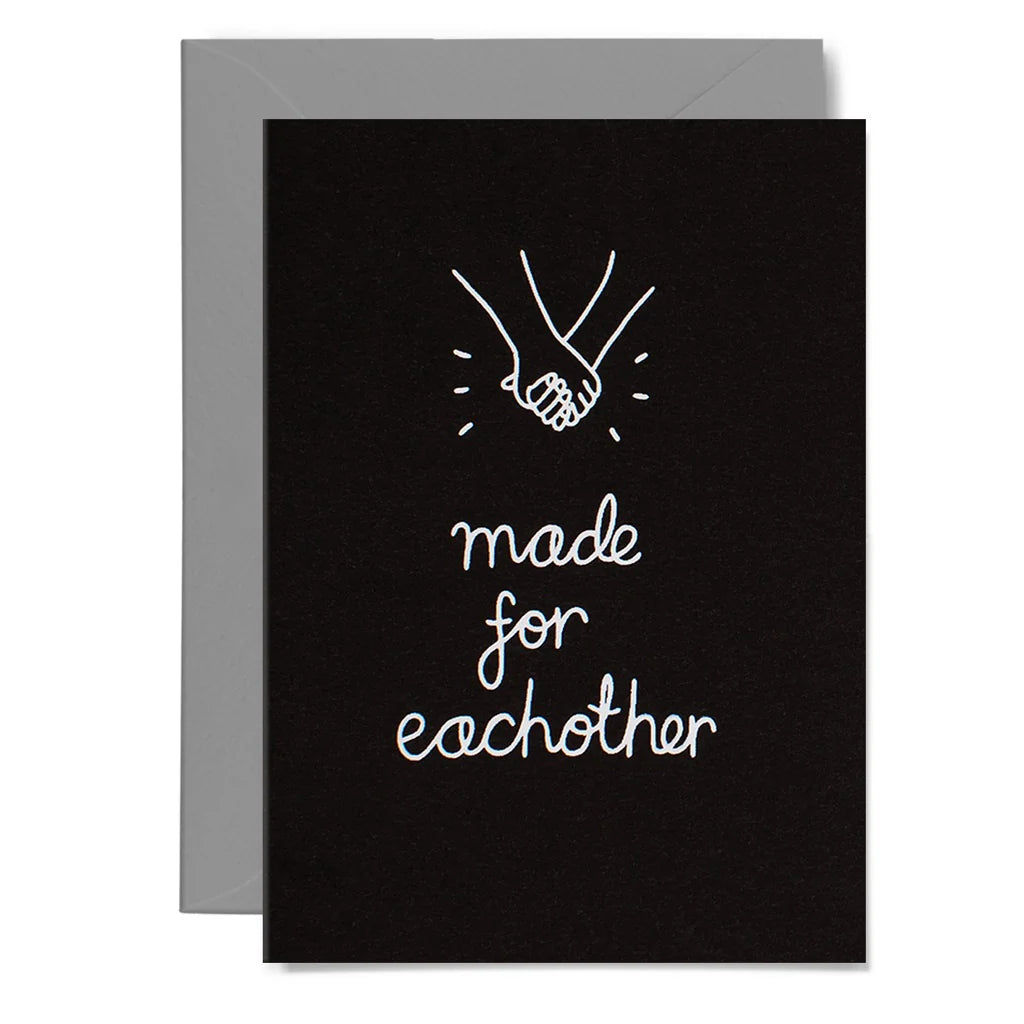 MADE FOR EACH OTHER